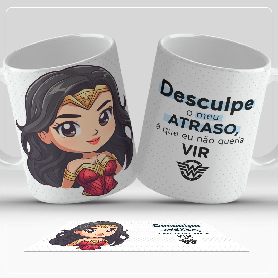 Pensamentos femininos - Desculpe o meu atraso, é que eu não queria vir