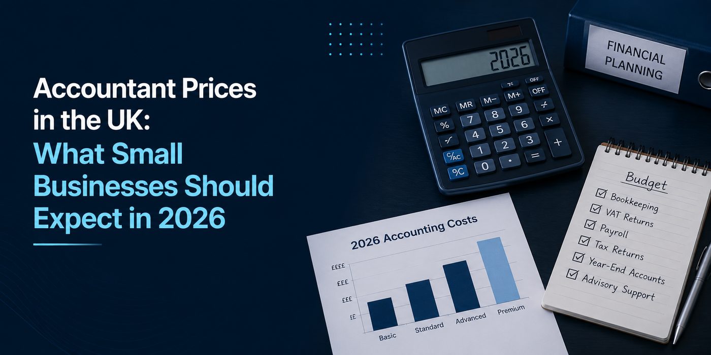 Accountant Prices in the UK: What Small Businesses Should Expect in 2026