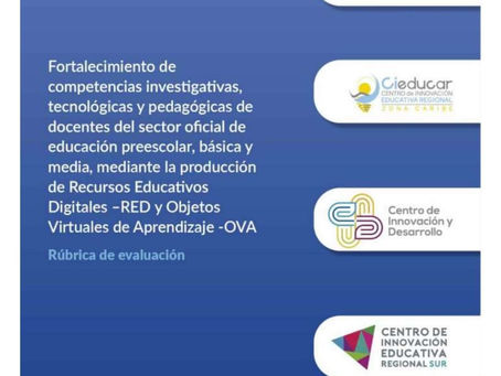 Rubrica: RED y Objetos Virtuales de Aprendizaje -OVA” Proyecto Aprobado