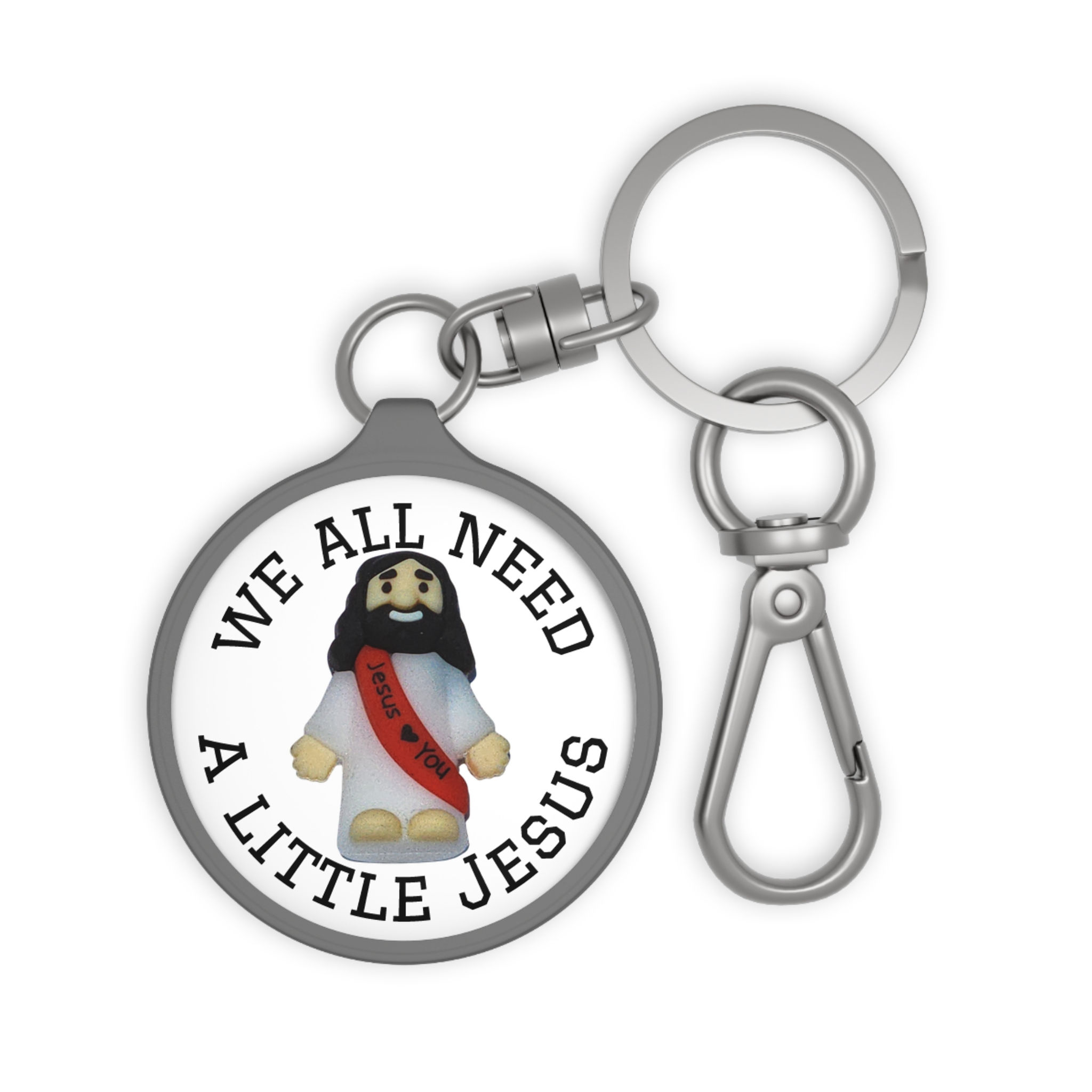 Lil Nacho / We All Need A Little Jesus 2 / Keyring Tag