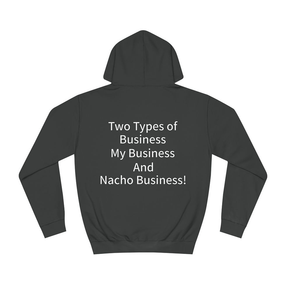 Thumbnail: Lil Nacho - Nacho Business Unisex College Hoodie