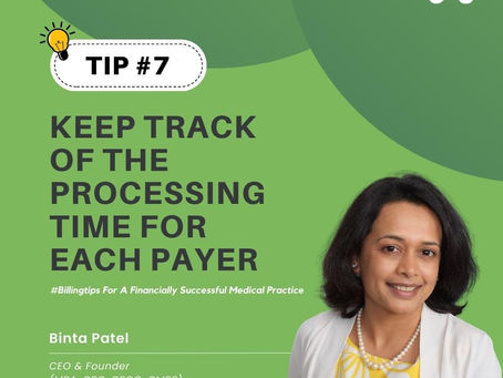 #BillingTips 7 Keep Track of the processing time for each payer