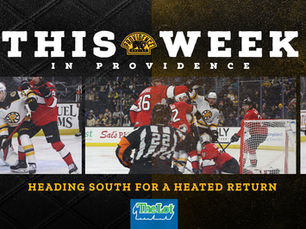 THIS WEEK IN PROVIDENCE: HEADING SOUTH FOR A HEATED RETURN