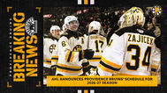 AHL ANNOUNCES PROVIDENCE BRUINS’ SCHEDULE FOR 2026-27 SEASON