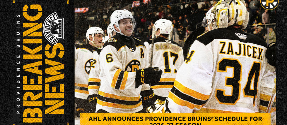 AHL ANNOUNCES PROVIDENCE BRUINS’ SCHEDULE FOR 2026-27 SEASON
