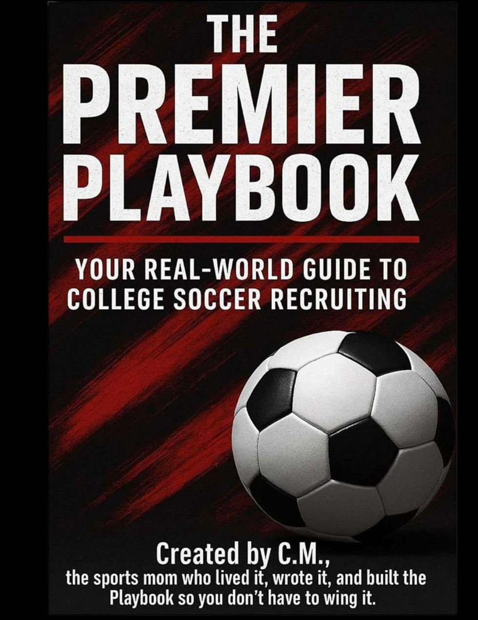The Premier Playbook College Soccer Recruiting