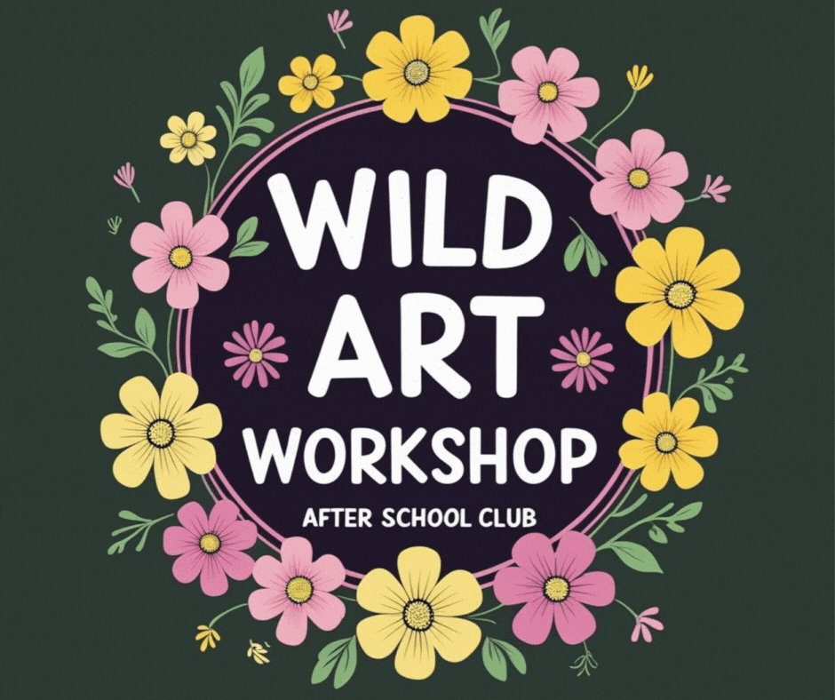 Monday Wild Art Workshop - After School Craft Club