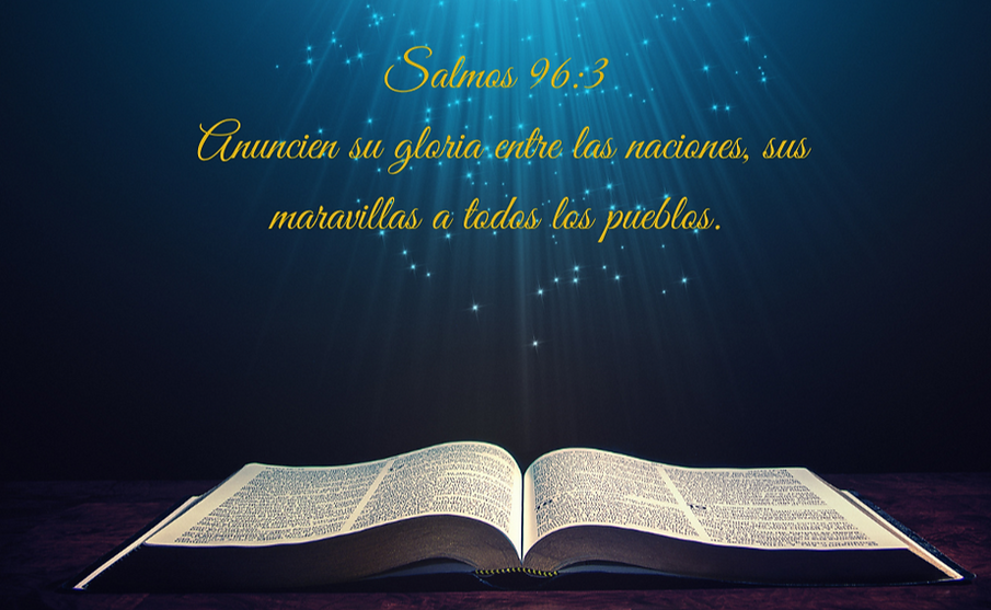 ! Salmos 963 Anuncien su gloria entre la