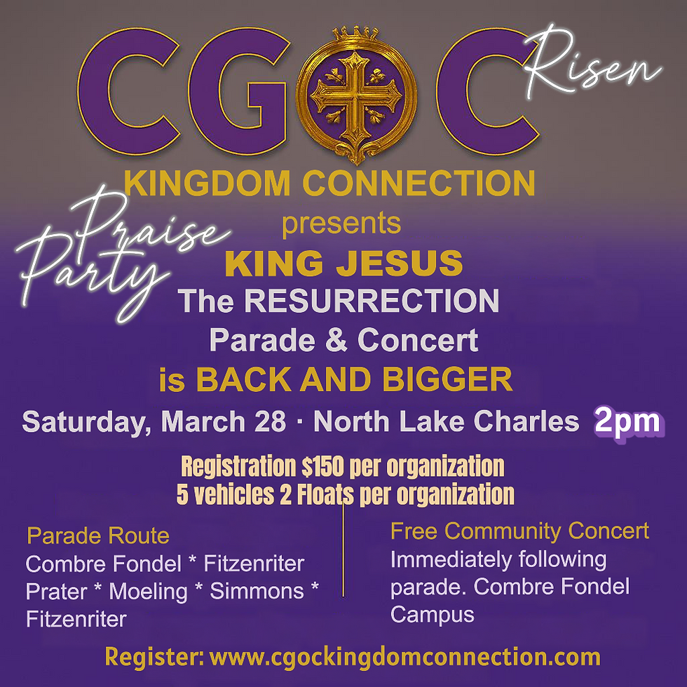 2nd Annual CGOC Kingdom Connection Resurrection Parade & Concert