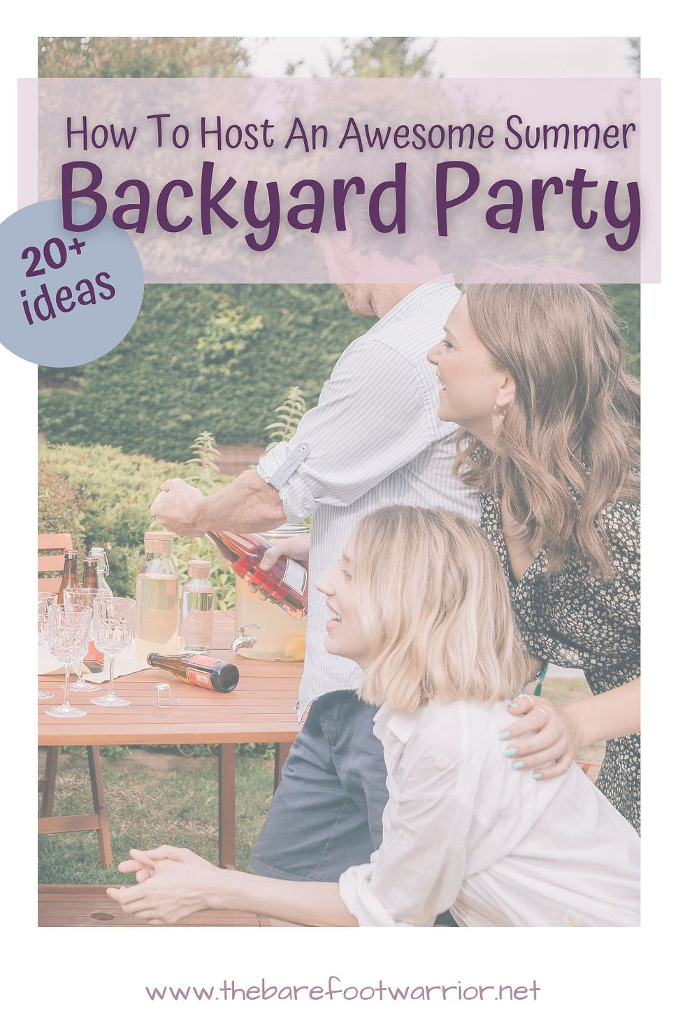 How To Host An Awesome Backyard Party This Summer