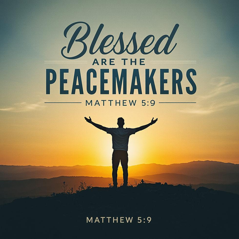 Blessed Are the Peacemakers Matthew 5:9, A Devotional For Men