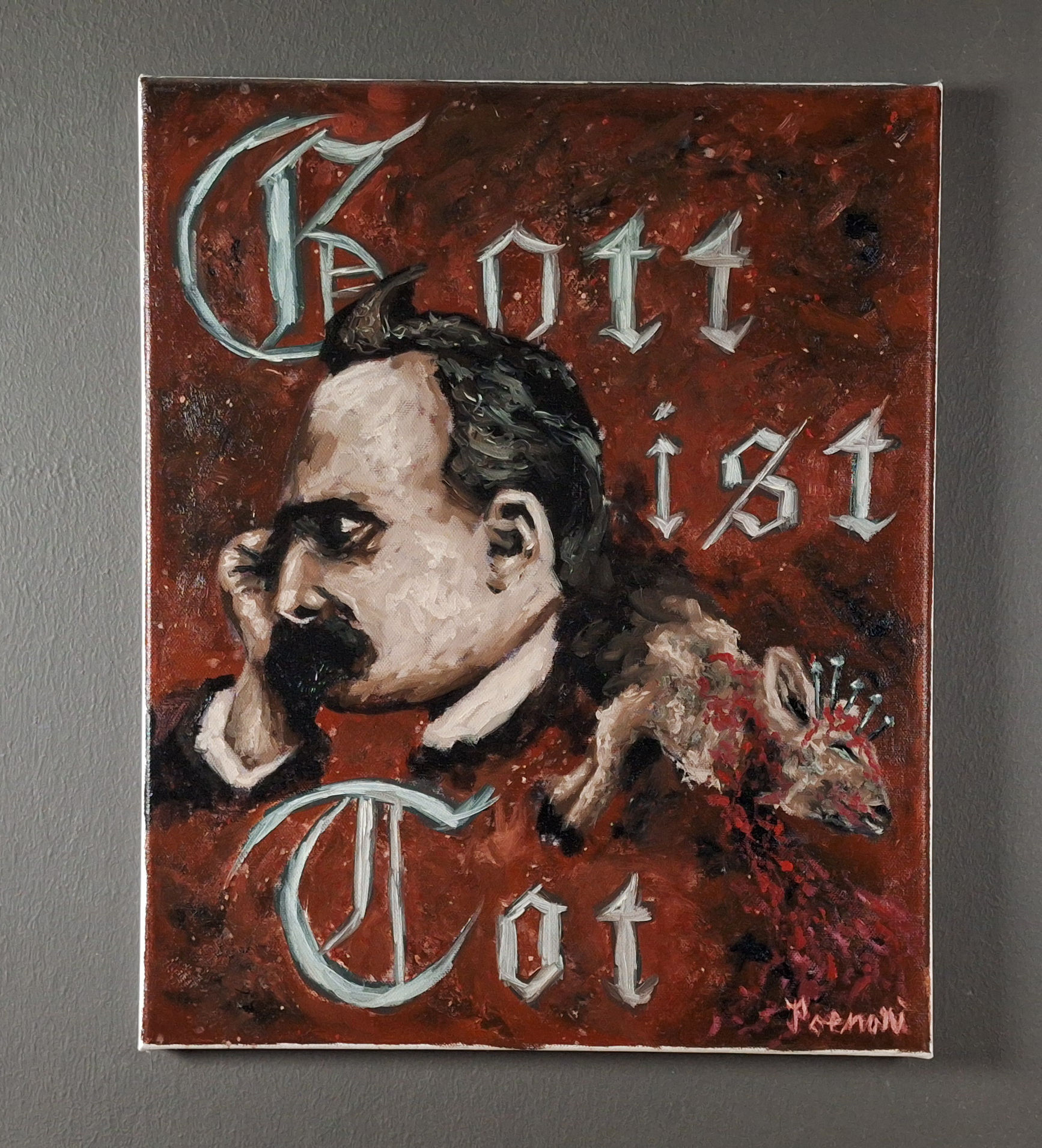 Oil Painting, "Gott Ist Tot"