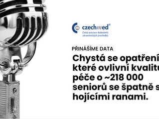 CzechMed varuje: Plánované snížení úhrad ohrozí kvalitu péče u 218 tisíc seniorů se špatně se hojícími ranami – tisková zpráva