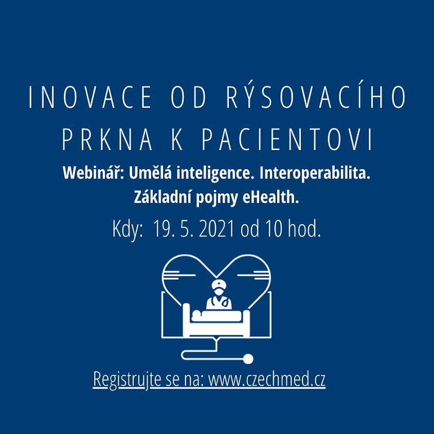 Inovace od rýsovacího prkna k pacientovi II.