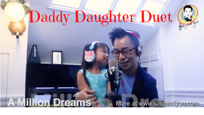 Daddy Daughter Duet A Million Dreams 爸爸女兒合唱