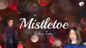 Justin Bieber - Mistletoe Cover by Celine Tam