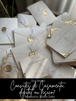 Convites de Casamento, digital ou físico?