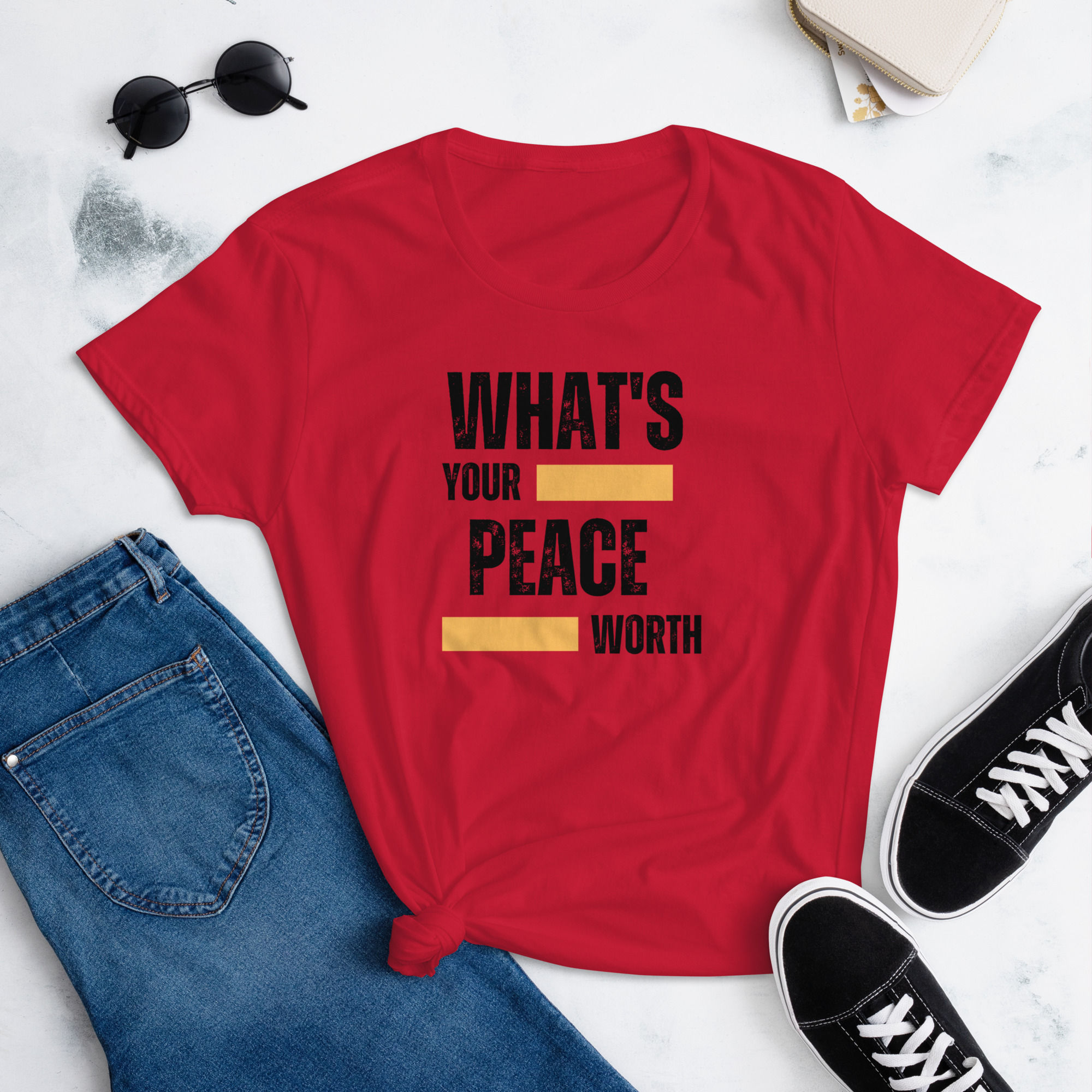 What's Your Peace Worth Women's short sleeve T-shirt