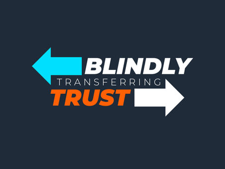 Blindly Transferring Trust