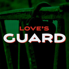 Love's Guard