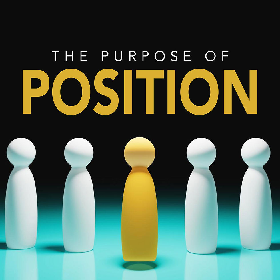 The Purpose of Position