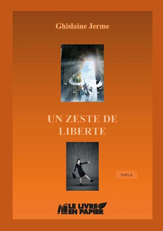 UN ZESTE DE LIBERTE