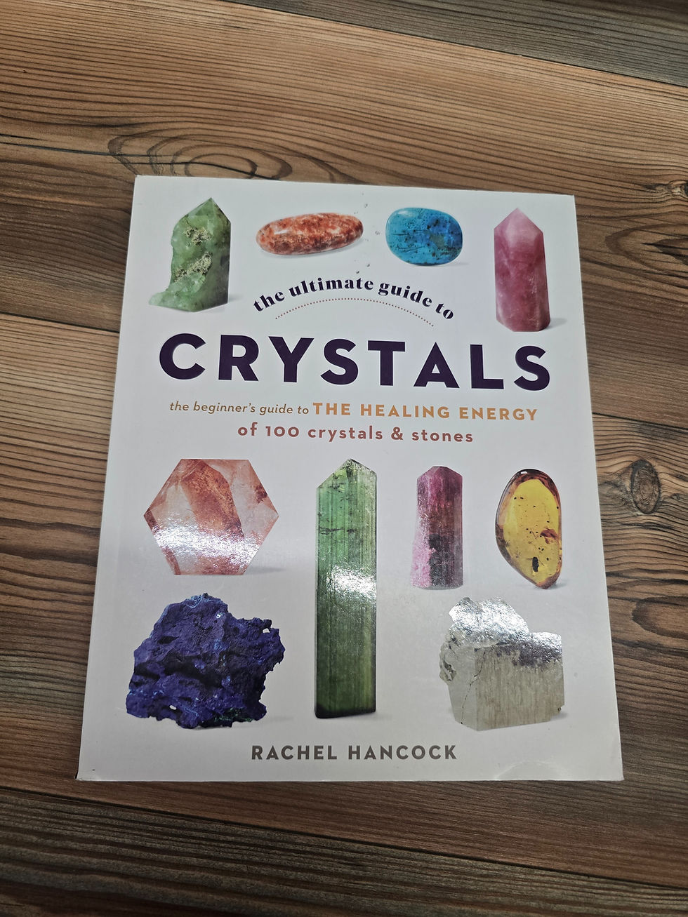 The Ultimate Guide To Crystals Book