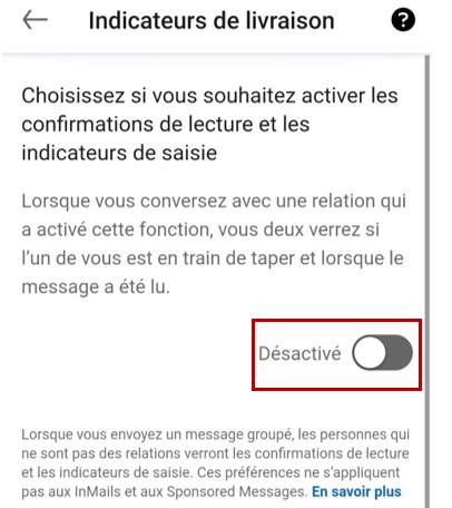 activer ou désactiver sur téléphone confirmation de lecture sur linkedin