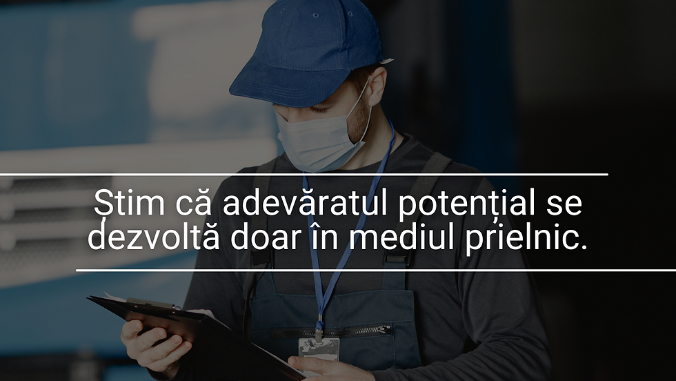 Știm că adevăratul potențial se dezvoltă doar în mediul prielnic. (2)