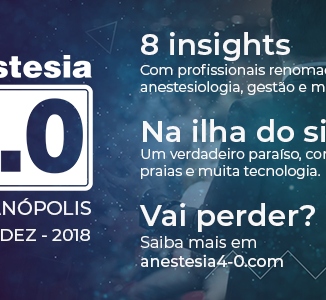 Evento Anestesia 4.0, reúne anestesiologistas e profissionais de saúde em Florianópolis