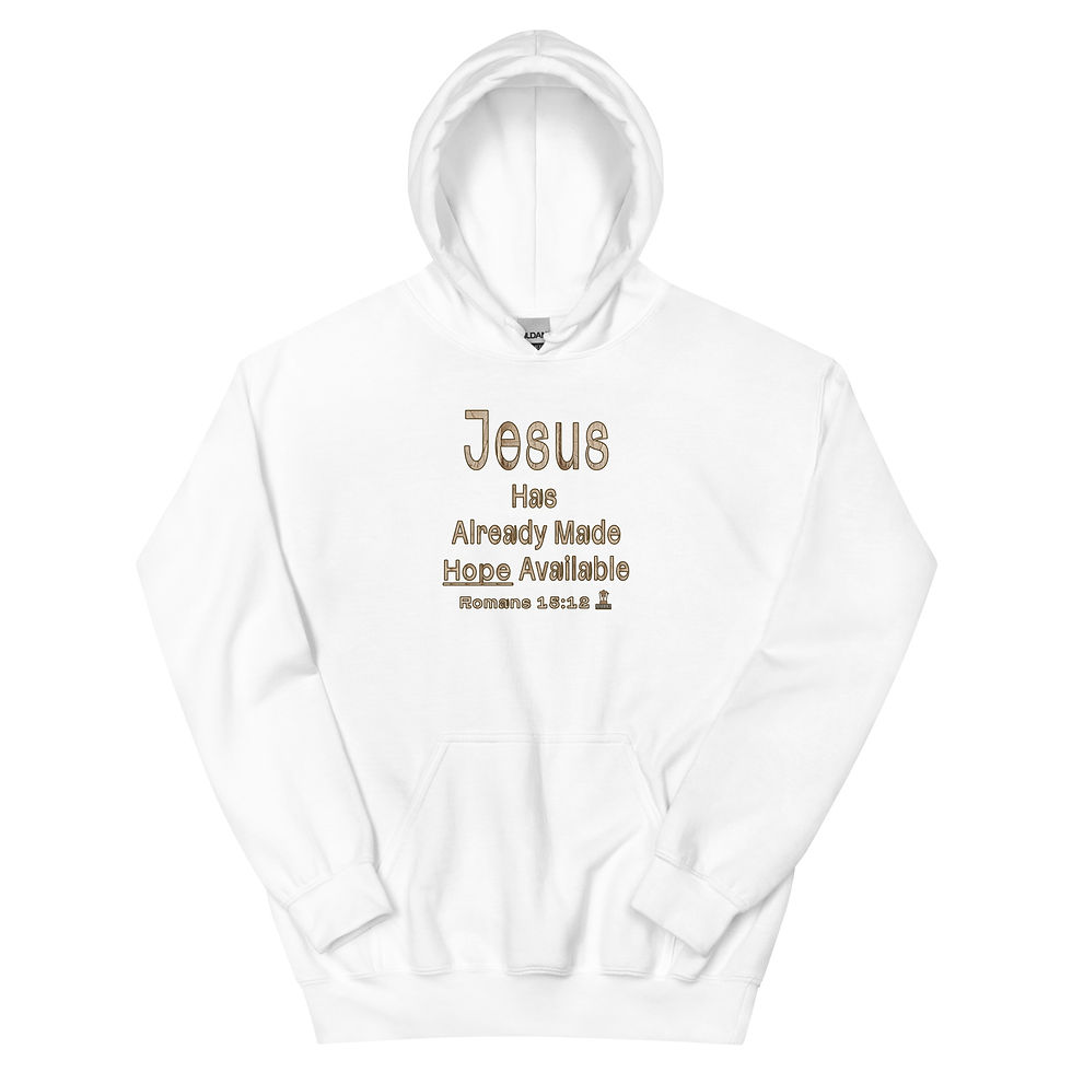 Thumbnail: Jesus Has Already Made Hope Available - Unisex Hoodie