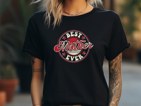 Best Mother Ever Mother’s Day Best Mom Mother Gift Unisex T shirt