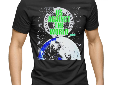 Original Boston Celtics Us Against The World T shirt