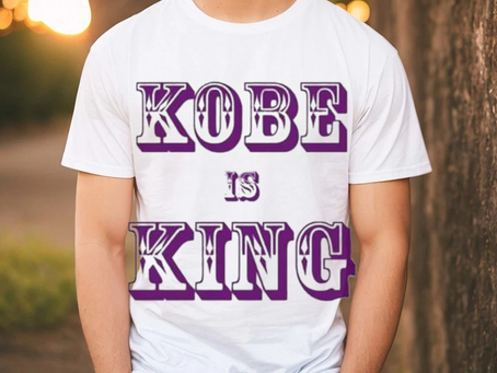 Kobe Is King T Shirt