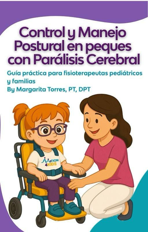 Portada del ebook Control y Manejo Postural en Peques con Parálisis Cerebral - Motion4Kids