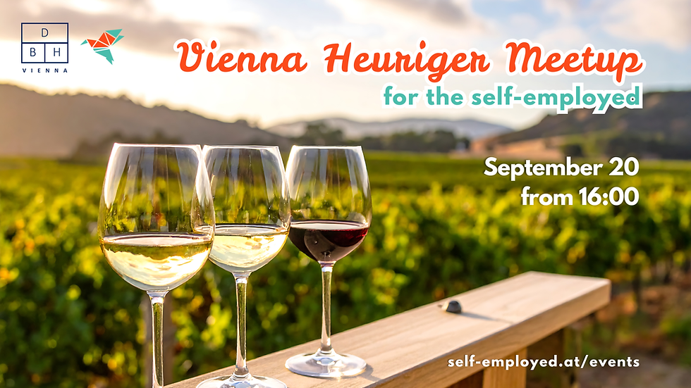 Vienna Heuriger Meetup for the Self-employed in Austria 🍇🍷