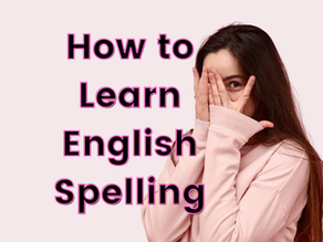 How to Improve your English Spelling