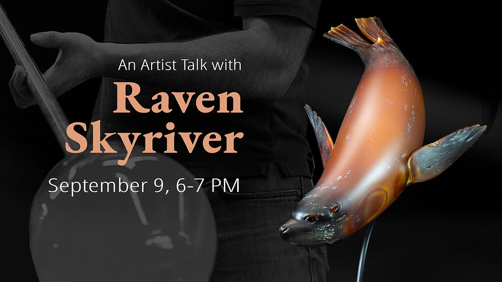 Promotional graphic for a Raven Skyriver artist talk at SJIMA, featuring a glass sculpture of an orange sea lion and a silhouette of the artist at work, with text reading "An Artist Talk with Raven Skyriver, September 9, 6–7 PM.