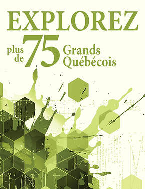 Explorez nos Grands Québécois