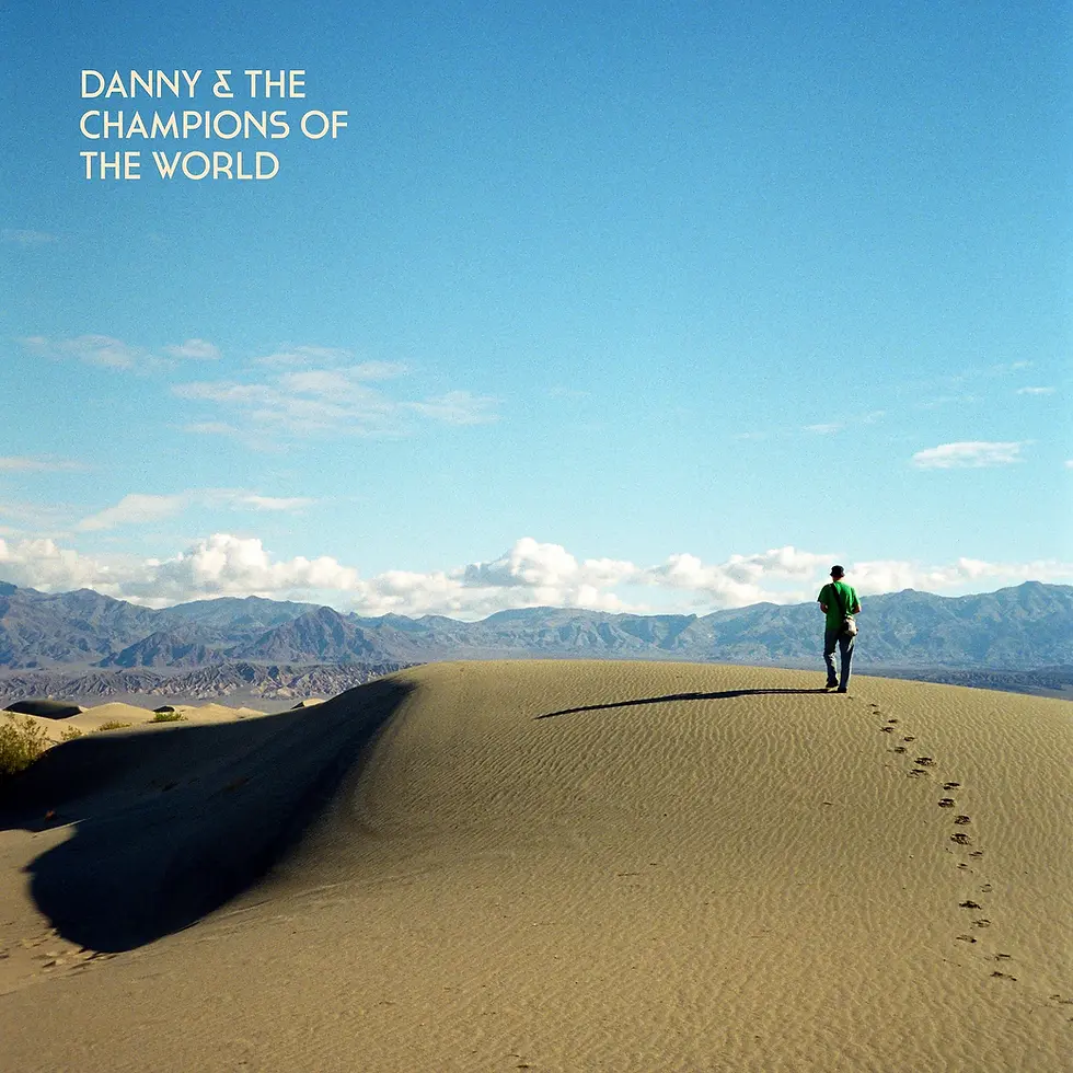 Danny & The Champions Of The World, 'You Are Not A Stranger Here' Review