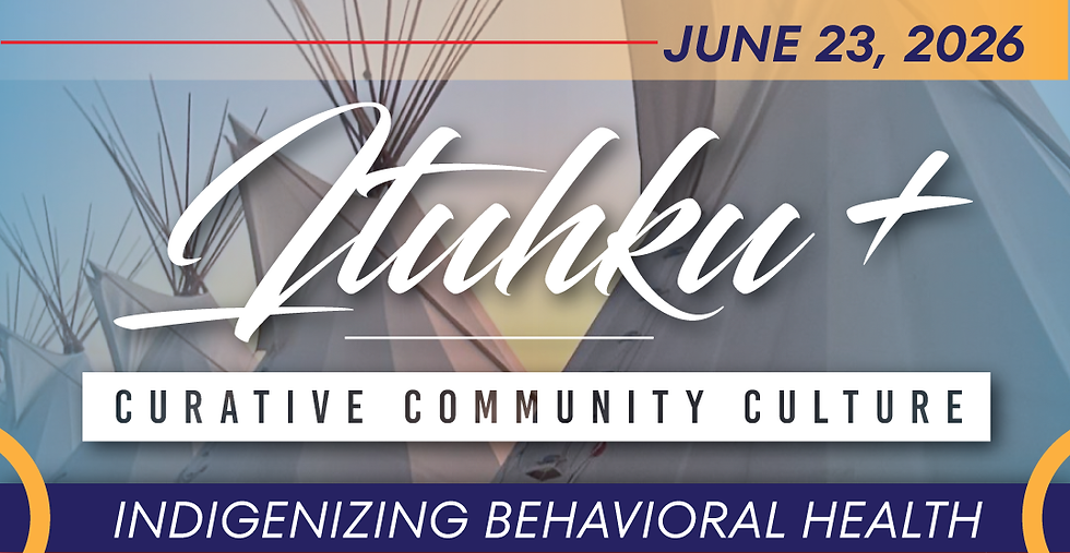 Ituhku  - Indigenizing Behavioral Health