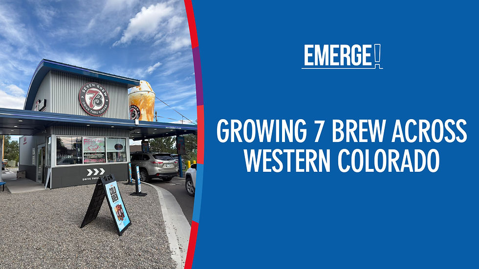 EMERGE BRINGS 7 BREW TO THE WESTERN SLOPE, STARTING IN MONTROSE