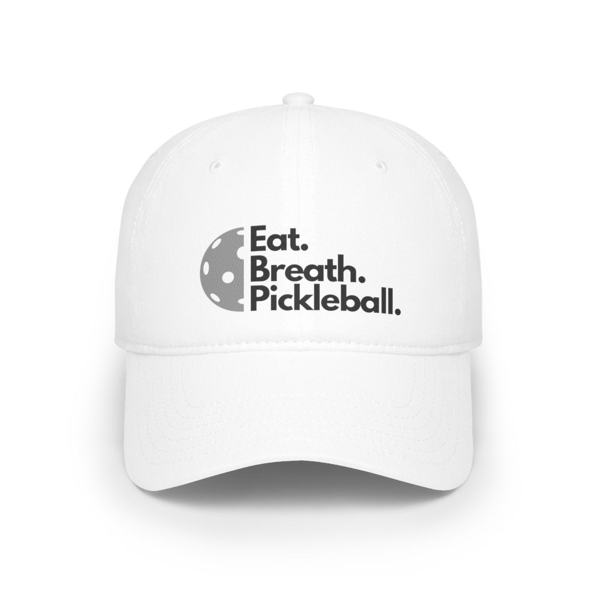 Eat. Breath. Pickleball. Low Profile Baseball Cap