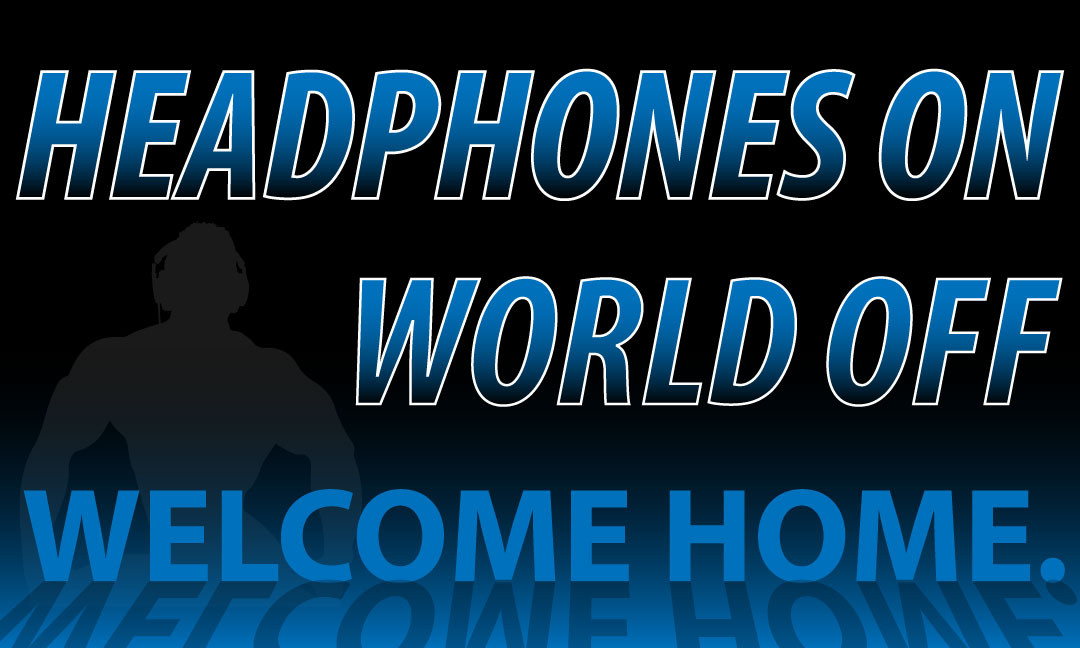 Headphones On...World Off - 3'x5'