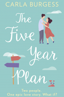 The Five Year Plan by Carla Burgess