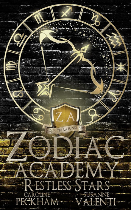 Zodiac Academy : Restless Stars by Caroline Peckham & Susanne Valenti
