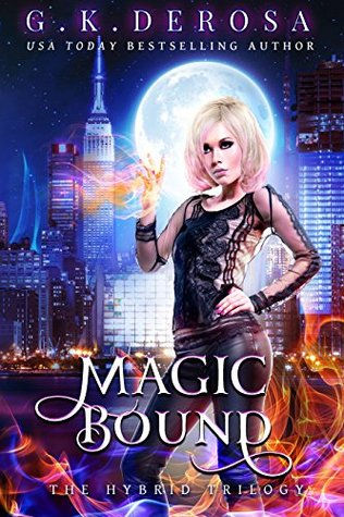 Magic Bound by G.K DeRosa