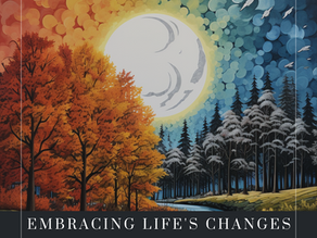 Embracing Life's Changes: 5 Signs Your Seasons Are Shifting