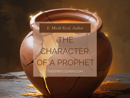 The Character of a Prophet