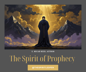Spirit of Prophecy, man praying